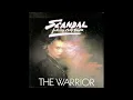 Scandal - The Warrior (1984 LP Version) HQ