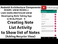 Android Note Taking App-5 How to Create Note List Activity for Showing List of Notes U4Universe