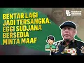 Download Lagu Bentar Lagi Jadi Tersangka, Eggi Sudjana Bersedia Minta Maaf