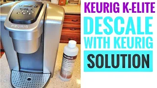 Keurig K-Elite Descale Light Fix Step-by-Step How to Clean with Keurig Solution