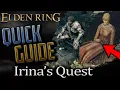 Elden Ring Irina Quest Guide Where to Bring Irina s Letter and Reuniting Her With Her Father