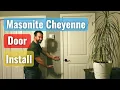 Masonite Cheyenne Interior Door Installation - How-