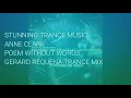 Download Lagu Anne Clark - Poem Without Words (Gerard Requena Trance Mix)