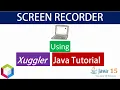 Screen Recorder Desktop Screen capture Xuggler Step wise step Java Tutorial
