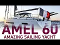 Lagu Amel 60 / Beautiful Video / Amazing Sailing Yacht  by Amel (Promo)