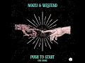 Push To Start - Noizu, Westend & No/Me