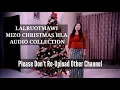 Lalruotmawi - Mizo Christmas hla Audio collection