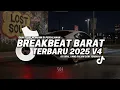 Download Lagu DJ VIRAL TERBARU! DJ BREAKBEAT LAGU BARAT TERBARU 2025 V4