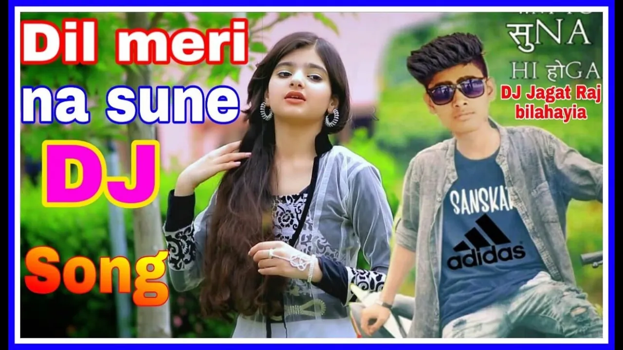 Dil meri na sune love 💕Song Singar Atif aslam mix boy DJ Jagat Rajpoot