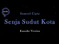 Samuel Cipta - Senja Sudut Kota (Karaoke Version by QraOke)