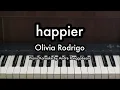 Download Lagu happier - Olivia Rodrigo | Piano Karaoke by Andre Panggabean