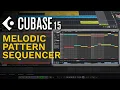 Pattern Sequencer - Make Melodies New Features in Cubase 15