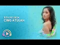 Download Lagu Rifa Melinda - Cing Atulah (Lyric)