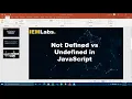Undefined vs Not defined in js Tutorial IEMLabs