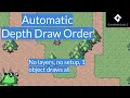 GameMaker Studio 2 Automatic Depth Sorting - a great alternative to depth