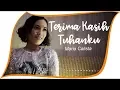 Download Lagu Maria Calista - Terima Kasih Tuhanku - Lagu Rohani