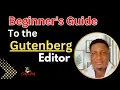 WordPress Design for Beginners Complete Guide to the Gutenberg Editor 2025 V10
