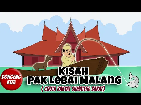 Download MP3 KISAH PAK LEBAI MALANG ~ Cerita Rakyat Sumatera Barat | Dongeng Kita