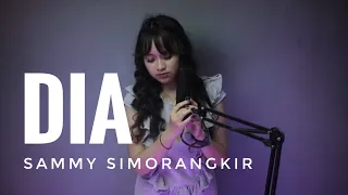 Download Sammy Simorangkir - DIA Cover By Dera MP3