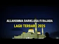 Lagu ALLAHUMMA BARIKLANA FI RAJABA | Nada Sikkah - Lagu terbaru 2025