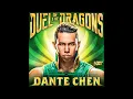 Lagu Dante Chen - Duel Of The Dragons (Entrance Theme)