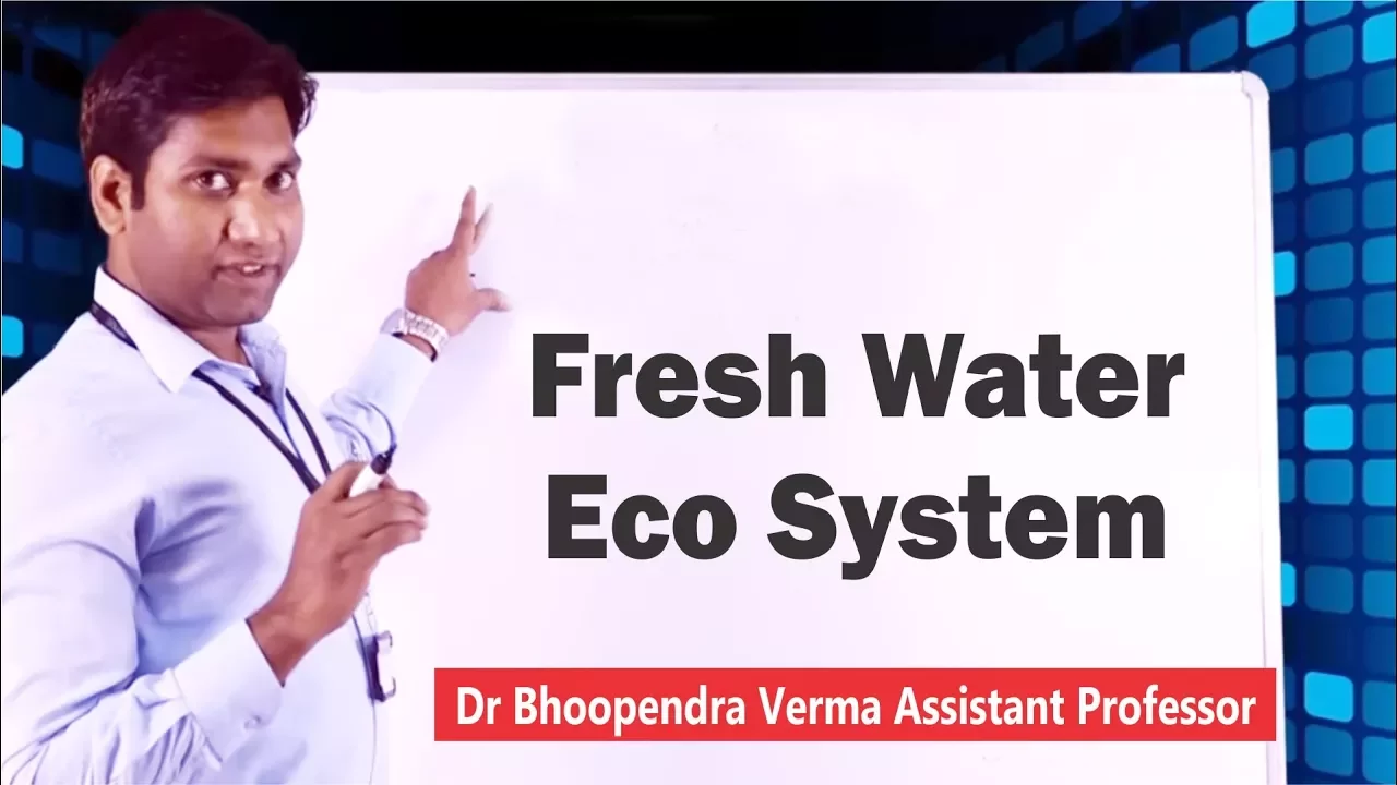 Fresh Water EcoSystem (B.Sc)