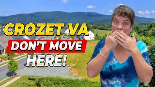 DON T Move To Crozet VA UNLESS You Can Handle These FACTS