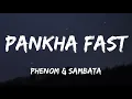 Pankha fast song lyrics|phenom & sambara |Song lirics|Song studio 