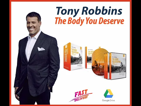 Download MP3 Tony Robbins –The Body You Deserve ( Part 1)  Free Sample 🔥