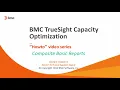 BMC TSCO How to Create Composite Basic Report