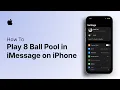 How to Play 8 Ball Pool in iMessage on iPhone