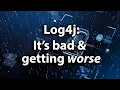 Log4j It s bad and it s only going to get worse