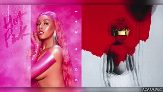 doja cat u0026 rihanna streets x needed me mashup 