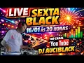 Lagu 🔴 LIVE AO VIVO AGORA – SEXTA BLACK 🔴