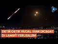Download Lagu Penampakan Saat Rudal Iran Dicegat Israel di Atas Yerusalem
