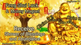 Download MONEY MAGNET | FENG SHUI | RECEIVE SHOWER OF BLESSING'S \u0026 ABUNDANCE | THIS MUSIC ATTRACTS  ABUNDANCE MP3