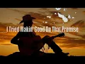 Travis Tritt ~ Best of Intentions Lyric Video # lyrics