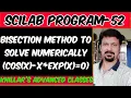 Bisection method by SCILAB Khillar s Advanced Classes