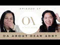 Episode 17 OA about Dear Abby The OA Podcast