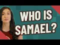 Who is Samael