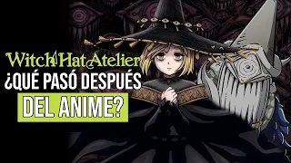 ◼️ WITCH HAT ATELIER: LA HISTORIA DESPUÉS del ANIME | TEMPORADA 2 | RESUMEN MANGA