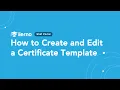 How to Create and Edit a Certificate Template in Staff Portal