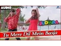 Lagu Judwaa : Tu Mere Dil Mein Basja Full Audio Song With Lyrics | Salman Khan, Karishma Kapoor, Rambha |