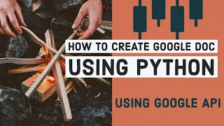 How to create Google Doc using Python Google API