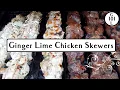 Ginger Lime Chicken Skewers