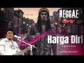 Download Lagu Harga Diri - H. Rhoma Irama Reggae SKA Cover | Albumology Reggae SKA Cover 
