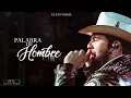 (LETRA) Palabra De Hombre - El Fantasma [ESTUDIO 2020]