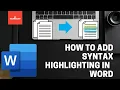 How to have syntax highlighting in Microsoft Word