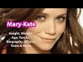 Mary-Kate Olsen Height Weight Age Body Statistics