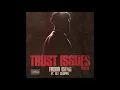 Fredo Bang & NLE Choppa - Trust Issues (Remix) (AUDIO)